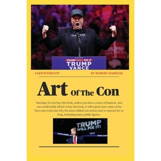 (英文圖書)Art of the Con: How Confessing Your Flaws Makes You Invisible 平裝版, Independently Published, 英文