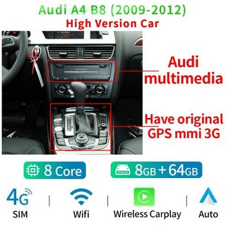 차량용 멀티미디어 플레이어 와이파이 SIM 안드로이드 13 카플레이 아우디 A4 B8 2009-2016 8 코어 CPU 구글 BT GPS 내비게이션 리시버 태블릿, 6) 09-12 HIGH 8-64GB - Eight C