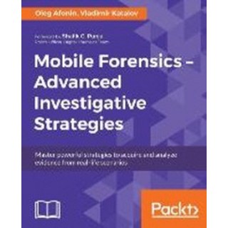 行動取證 - 進階調查策略, 帕克特出版公司