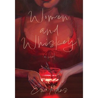 (英文圖書)Women and Whiskey 精裝版, Highball Press, 英文