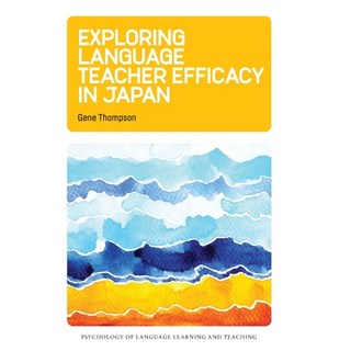 Exploring Language Teacher Efficacy in Japan Hardcover