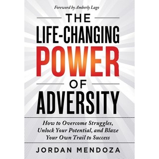 (英文圖書)The Life-Changing Power of Adversity: How to Overcome Struggles Unlock Your Pot... 精裝版, Game Changer Publishing, 英文