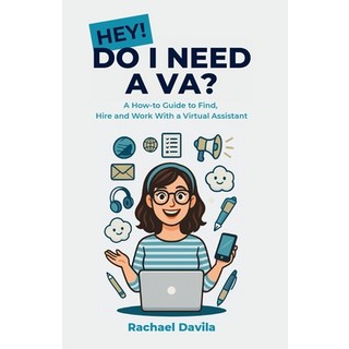 (英文圖書)Hey! Do I Need a VA?: A How-to Guide to Find Hire and Work With a Virtual Assis... 平裝版, Pomegraf, 英文