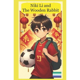 (英文圖書)Niki Li and the Wooden Rabbit 平裝版, Independently Published, 英文