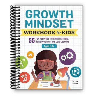 Growth Mindset Workbook for Kids: 55 Fun Activities to Think Creatively Solve Problems and Love, Growth Mindset Workbook for Ki