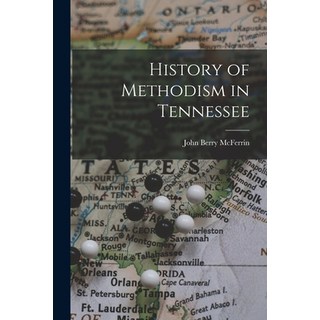 (영문도서) History of Methodism in Tennessee Paperback, Legare Street Press, English, 9781015997967