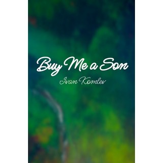 (英文圖書)Buy Me a Son 平裝版, Independently Published, 英文
