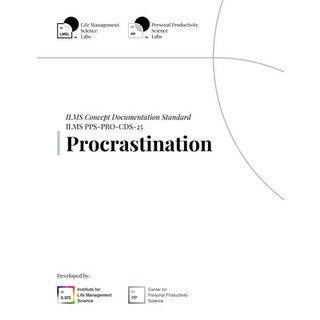 (英文圖書)ILMS Concept Documentation Standard - Procrastination (PPS-PRO-CDS-25) 平裝版, Independently Published, 英文