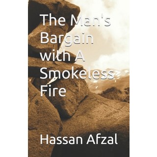(英文圖書)The Man's Bargain with A Smokeless Fire 平裝版, Independently Published, 英文