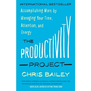 (영문도서) The Productivity Project: Accomplishing More by Managing Your Time Attention and Energy Paperback, Currency, English, 9781101904053