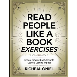 (英文圖書)Read People Like a Book Exercises: Ensure Patrick King's Insights Leave a Lastin... 平裝版, Independently Published, 英文