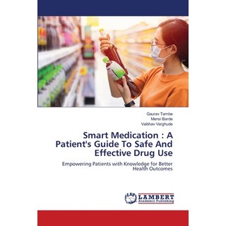 (英文圖書)Smart Medication: A Patient's Guide To Safe And Effective Drug Use 平裝版, LAP Lambert Academic Publis..., 英文