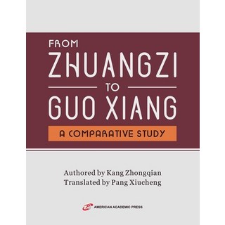 (英文圖書)From Zhuangzi To Guo Xiang 平裝版, American Academic Press, 英文