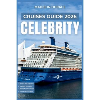 (英文圖書)Celebrity Cruises Guide 2026: Independent Planning Manual for Ship Selection Bo... 平裝版, Independently Published, 英文
