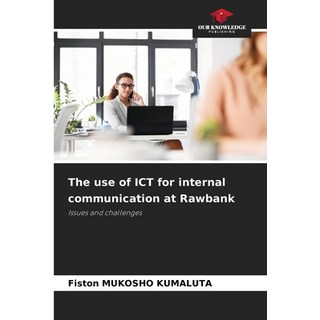 (英文圖書)The use of ICT for internal communication at Rawbank 平裝版, Our Knowledge Publishing, 英文
