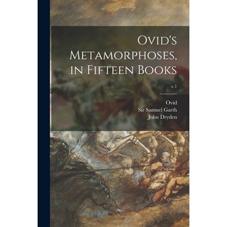 (영문도서) Ovid's Metamorphoses in Fifteen Books; v.1 Paperback, Legare Street Press, English, 9781014735423