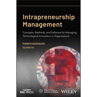 (영문도서) Intrapreneurship Management: Concepts Methods and Software for Managing Technological Innov... Hardcover, Wiley-IEEE Press, English, 9781119837725