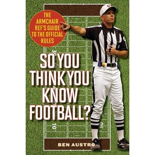 (英文圖書)So You Think You Know Football? 平裝版, Taylor Trade Publishing, 英文