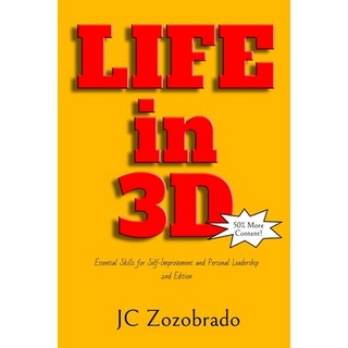 (영문도서) Life in 3D: Essential Skills for Self Improvement and Personal Leadership Paperback, Independently Published, English, 9798851443275