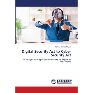 (英文圖書)Digital Security Act to Cyber Srcurity Act 平裝版, LAP Lambert Academic Publis..., 英文
