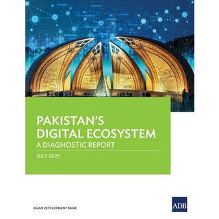 (英文圖書)Pakistan's Digital Ecosystem: A Diagnostic Report 平裝版, Asian Development Bank, 英文
