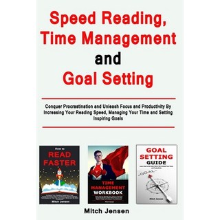 (영문도서) Speed Reading Time Management and Goal Setting: Conquer Procrastination and Unleash Focus an... Paperback, Independently Published, English, 9781713341468
