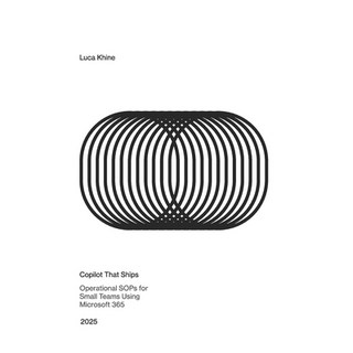 (英文圖書)Copilot That Ships: Operational SOPs for Small Teams Using Microsoft 365 平裝版, Independently Published, 英文