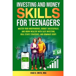 (영문도서) Investing and Money Skills for Teenagers Paperback, Growth Mindset Publishing, English, 9781964831077