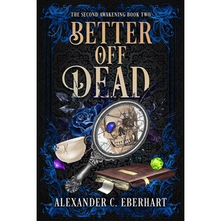 (英文圖書)Better Off Dead: An MM Urban Fantasy Romance 平裝版, Alexander C Eberhart, 英文