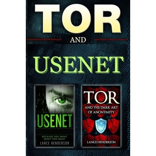 (英文圖書)Tor & Usenet: The Dark Art of Anonymity (LARGE PRINT): Encrypt Yourself. Be Invi... 平裝版, Independently Published, 英文