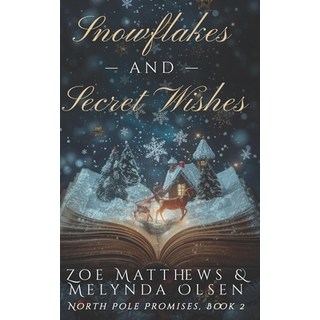 (英文圖書)Snowflakes and Secret Wishes: A Light-Hearted Paranormal Christmas Romance 平裝版, Independently Published, 英文