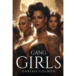 (英文圖書)Gang Girls 平裝版, Dariah Golmen, 英文