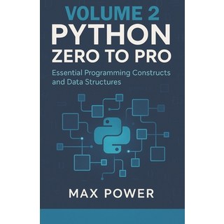 (英文圖書)Python Zero-to-Pro: Volume 2: Functions Data Structures & Logic Mastery 平裝版, Independently Published, 英文