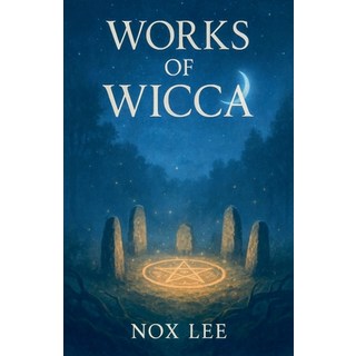 (英文圖書)Works Of Wicca 平裝版, Nox Lee, 英文