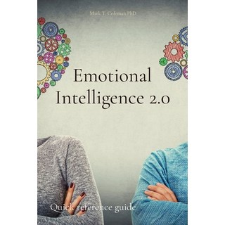 (영문도서) Emotional Intelligence 2.0: Quick reference guide Paperback, Mark T. Coleman PhD, English, 9781914456046