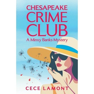 (英文圖書)Chesapeake Crime Club: A Minxy Banks Mystery 平裝版, Baytown Press, 英文