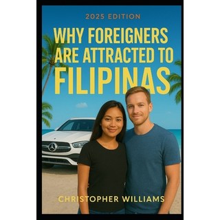 (英文圖書)Why Foreigners Are Attracted To Filipinas 平裝版, Independently Published, 英文
