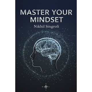 (영문도서)Master Your Mindset: Take Control of Your Life and Build Lasting Confidence A Pr... Paperback, Independently Published, English, 9798272241085