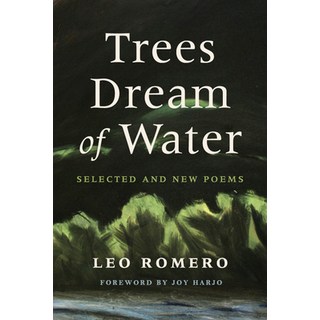 (영문도서) Trees Dream of Water: Selected and New Poems Paperback, University of Arizona Press, English, 9780816554225