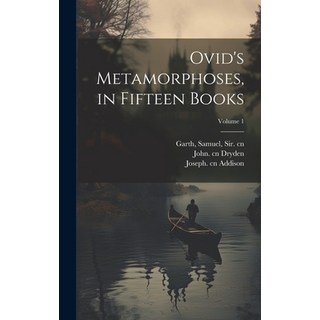 (영문도서) Ovid's Metamorphoses in Fifteen Books; Volume 1 Hardcover, Legare Street Press, English, 9781019394397