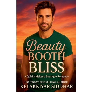 (英文圖書)Beauty Booth Bliss: A Quirky Makeup Boutique Romance 平裝版, Kelakkiyar Siddhar Siddhar, 英文