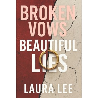 (英文圖書)Broken Vows Beautiful Lies: A Psychological Memoir of Love Lies and the Cost o... 平裝版, Independently Published, 英文