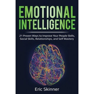 (영문도서) Emotional Intelligence: 21 Proven Ways to Improve Your People Skills Social Sk... Paperback, Lee Digital Ltd. Liability ..., English, 9781087862552