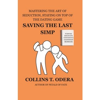 (英文圖書)Saving the Last Simp: Mastering the Art of Seduction Staying on Top of the Game 平裝版, Independently Published, 英文
