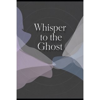(英文圖書)Whisper to the Ghost: Master the art of persuasion in the age of artificial inte... 平裝版, Independently Published, 英文