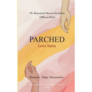 (英文圖書)Parched Love Sutra Romance Hope & Disconnection in Relationships 平裝版, Bookleaf Publishing, 英文