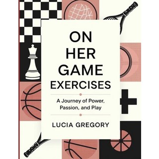 (英文圖書)On Her Game Exercises: A Journey of Power Passion and Play 平裝版, Independently Published, 英文