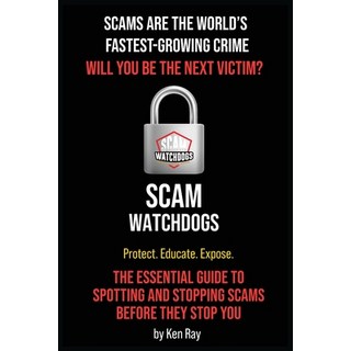 (英文圖書)Scams Are The World's Fastest-Growing Crime 平裝版, Scam Watchdogs LLC, 英文