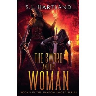(英文圖書)The Sword and its Woman 平裝版, S J Hartland, 英文