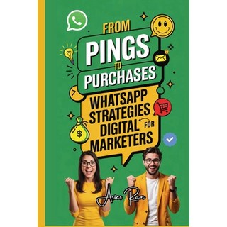 (英文圖書)From Pings to Purchases: WhatsApp Strategies for Digital Marketers 平裝版, Publishdrive, 英文
